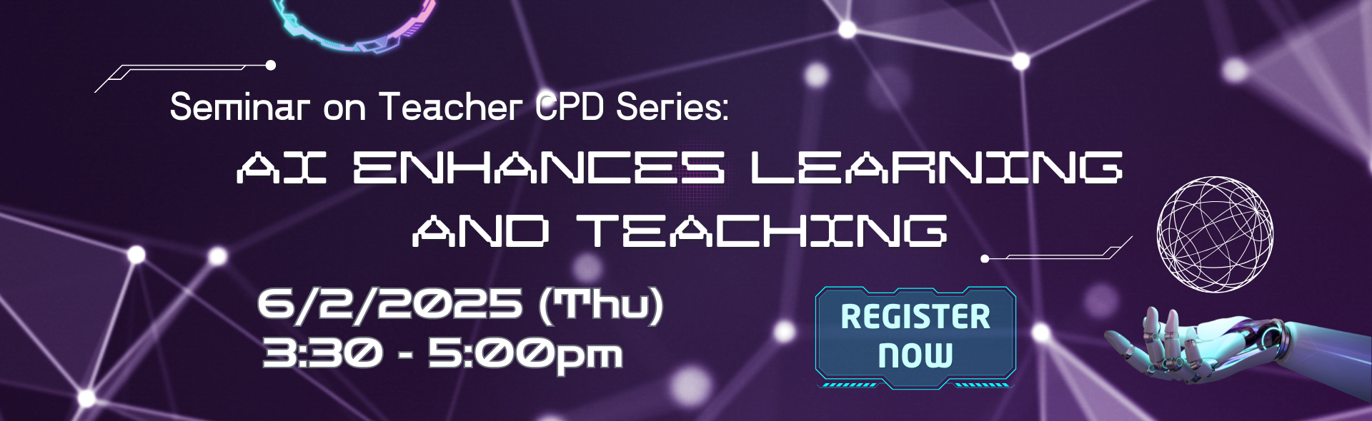 [Seminar] Teacher CPD Series: Al Enhances Learning and Teaching