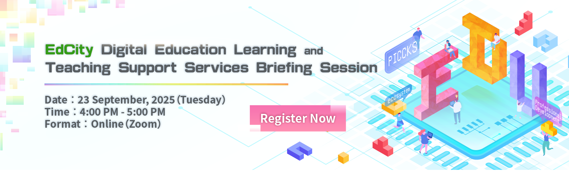 EdCity Digital Education Learning and Teaching Support Services Briefing Session